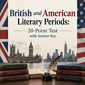 British and American Literary Periods: 20-Point Test with Answer Key